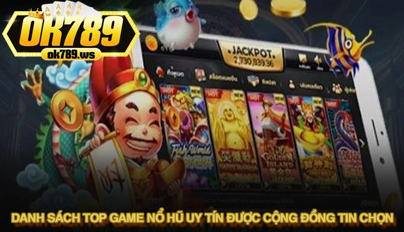 Top game nổ hũ uy tín 2025: Khám phá cổng game an toàn nhất 2 Danh sách top game nổ hũ uy tín được cộng đồng tin chọn